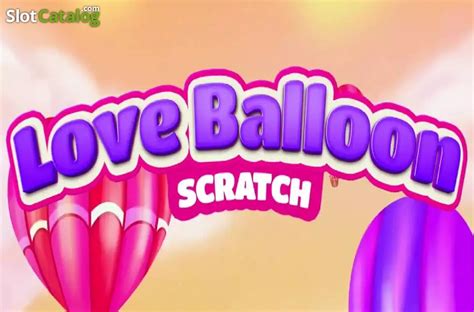 Love Balloon Scratch Betsson
